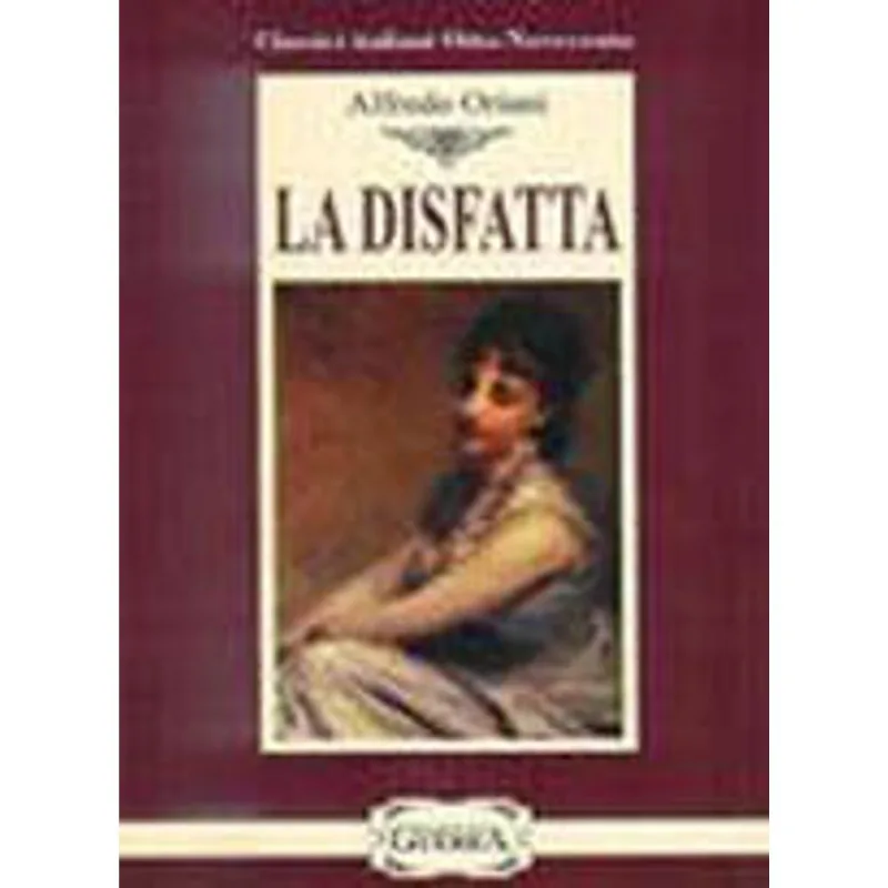 DISFATTA, LA