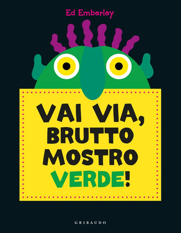 Vai via, brutto mostro verde!