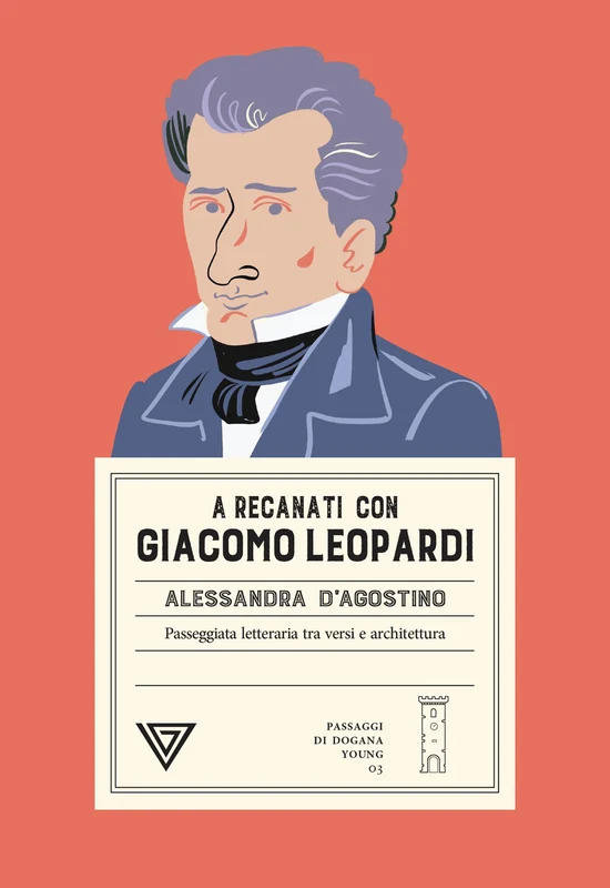 A Recanati con Giacomo Leopardi. Passeggiata letteraria tra versi e architettura