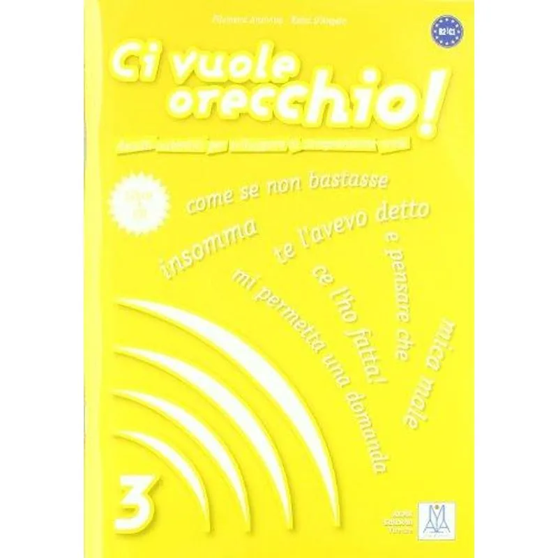 Ci Vuole Orecchio - 3