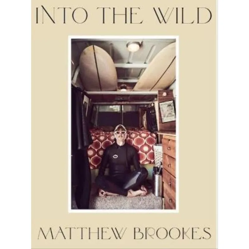 MATTHEW BROOKES - INTO THE WILD