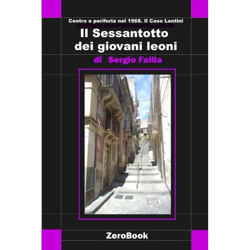 Il Sessantotto dei giovani leoni
