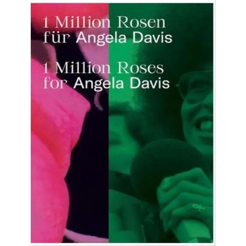 1 MILLION ROSES FOR ANGELA DAVIS