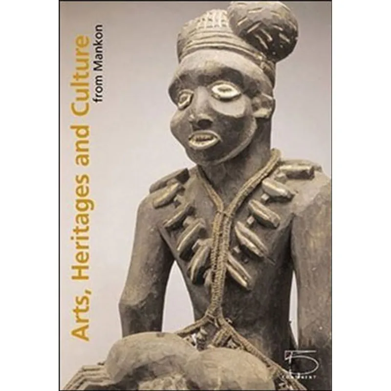 MANKON - ARTS, HERITAGE AND CULTURE FROM THE MANKON KINGDOM