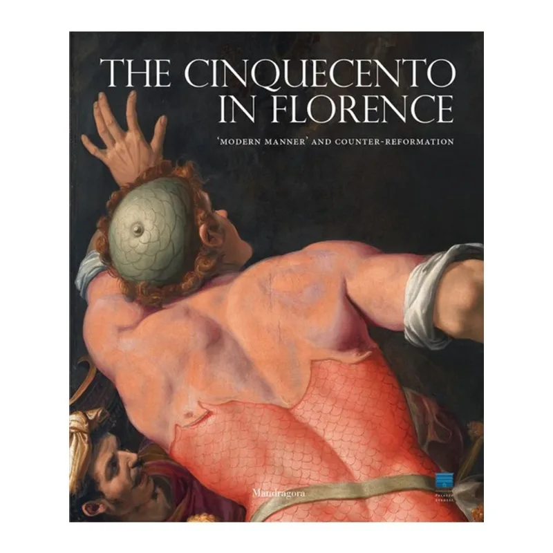 THE CINQUECENTO IN FLORENCE