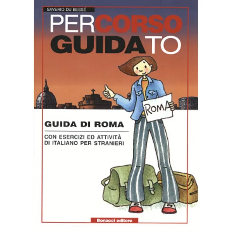 PERCORSO GUIDATO - GUIDA DI ROMA
