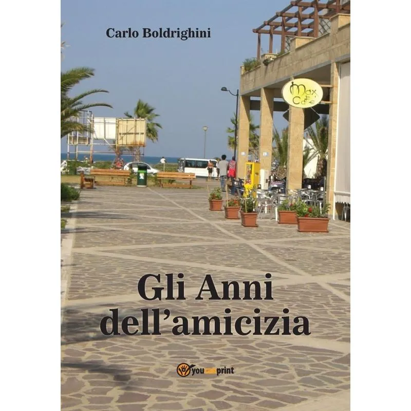 Gli anni dellamicizia