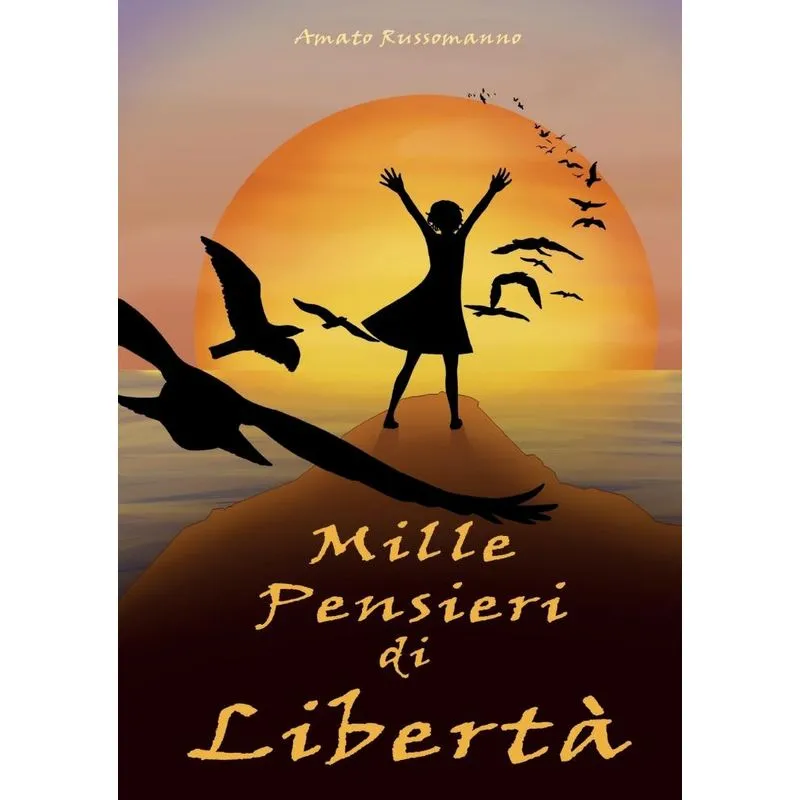 Mille pensieri di libertà
