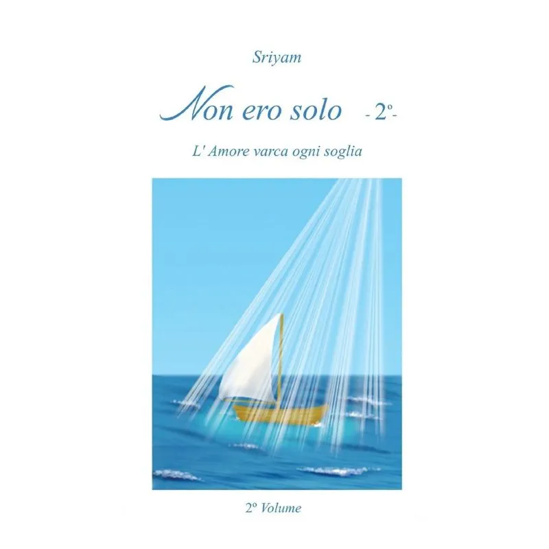 Non ero solo - 2