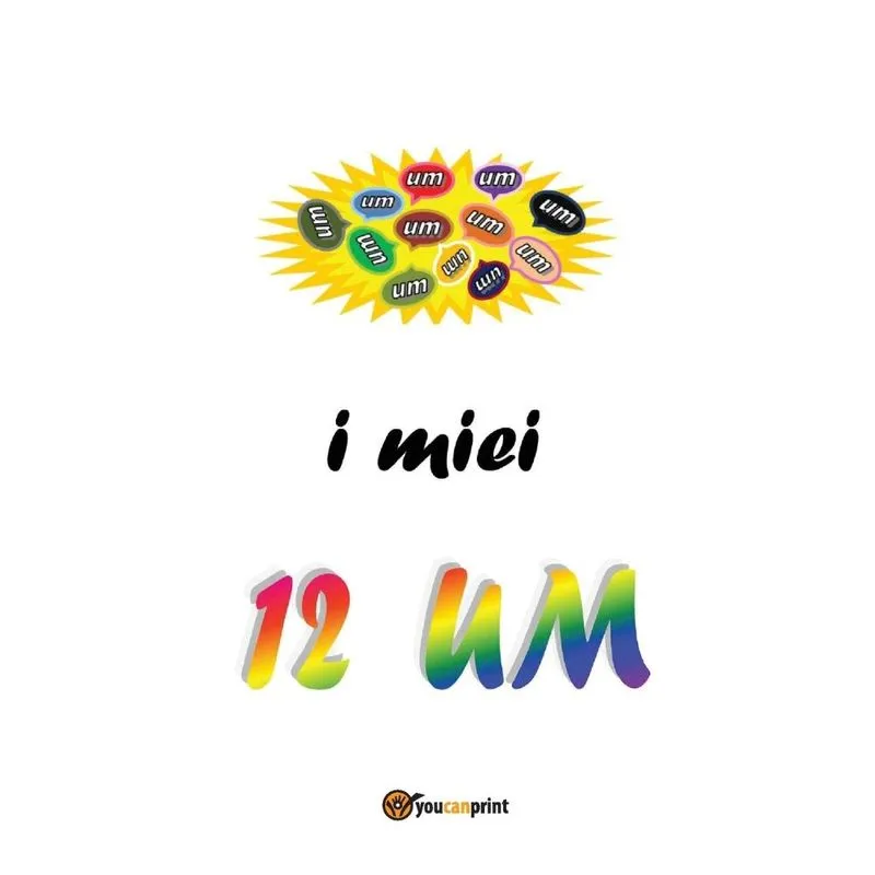 I miei 12 UM