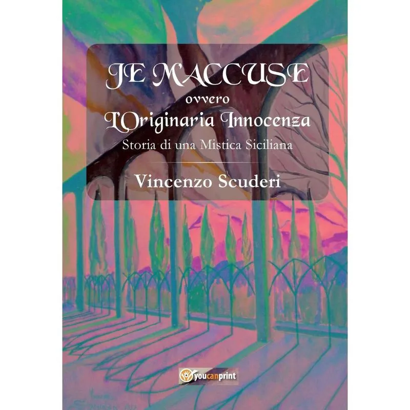 Livro Je M'accuse - ovvero - L'originaria innocenza. Storia di una mistica Siciliana
