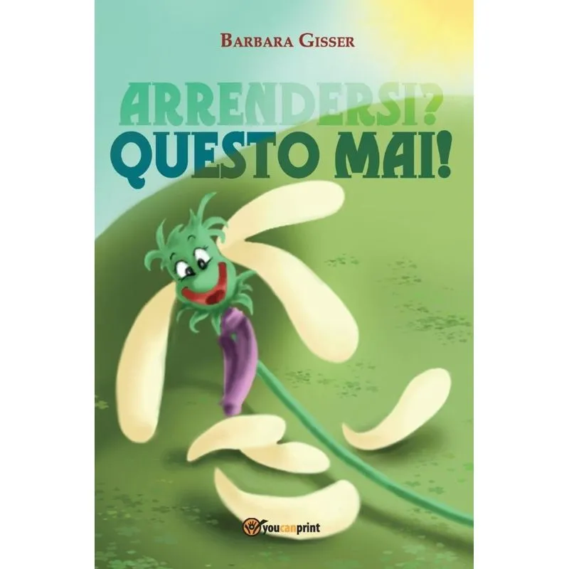 Arrendersi? Questo mai!