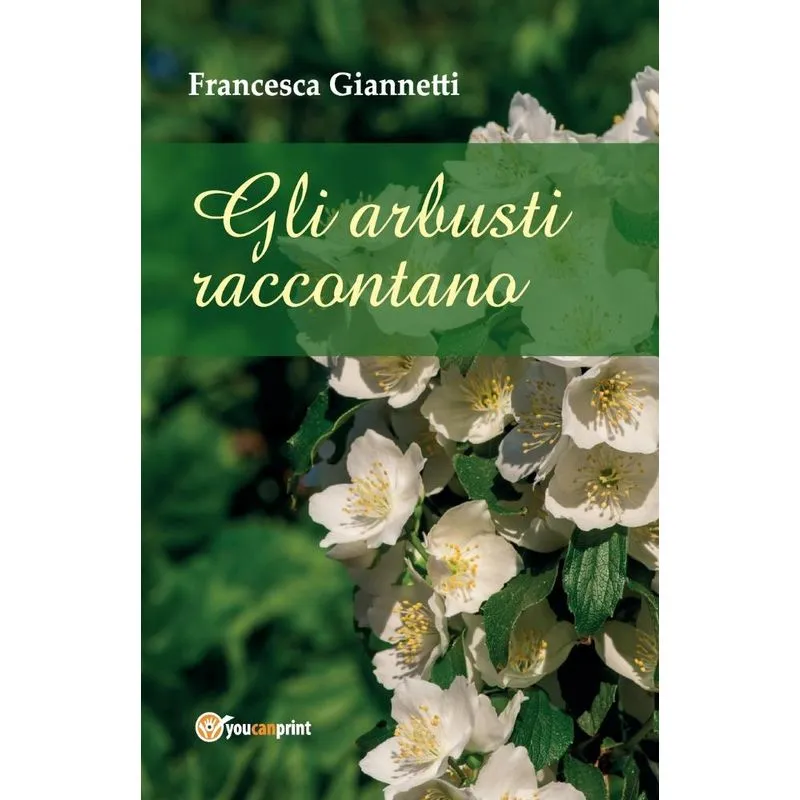 Gli arbusti raccontano