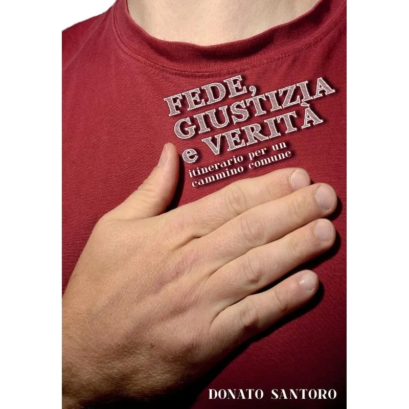 Fede, giustizia e verità