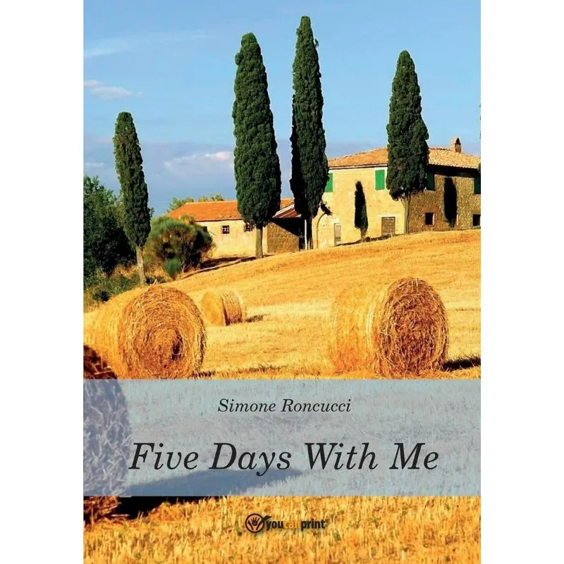 Five days with me