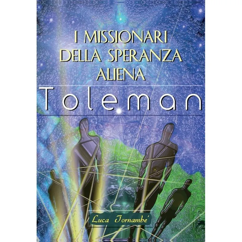 I missionari della speranza aliena