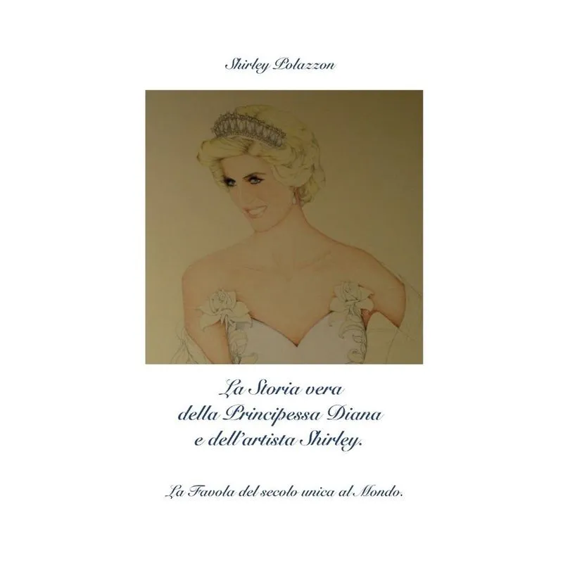 Livro La Storia vera della Principessa Diana e dell'artista Shirley.