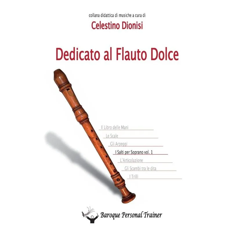 Dedicato al Flauto Dolce - I salti per soprano vol.1