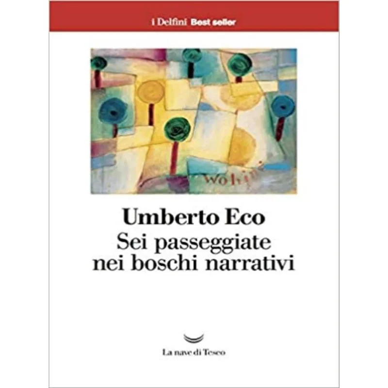 SEI PASSEGGIATE NEI BOSCHI NARRATIVI