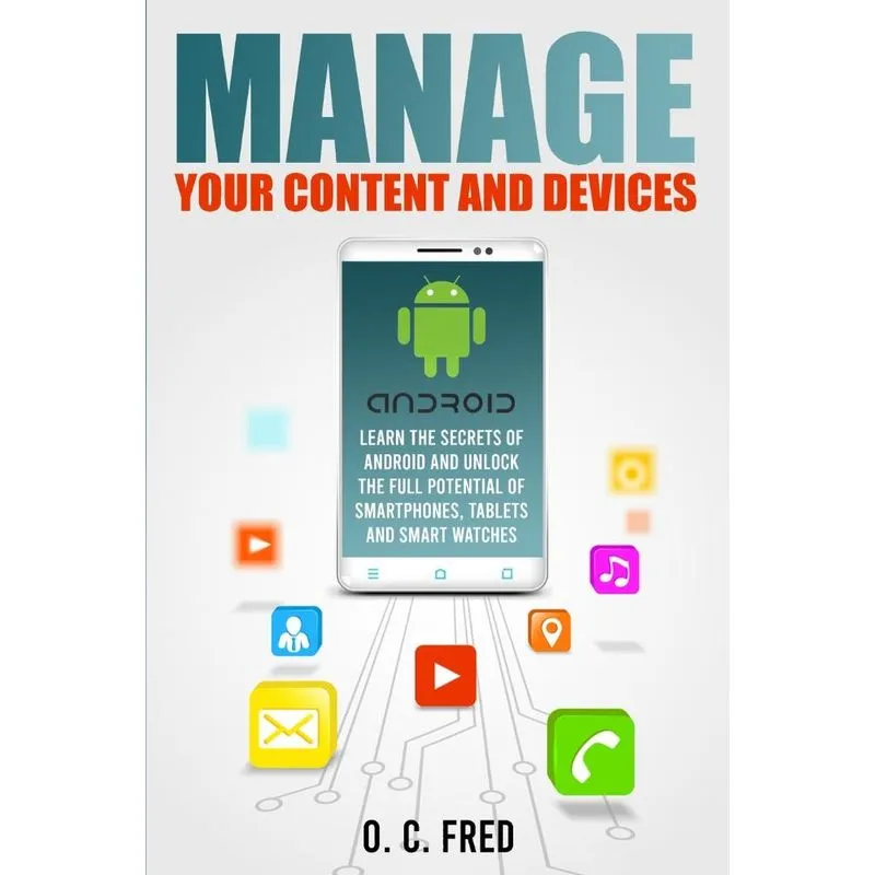 Manage Your Content and Devices