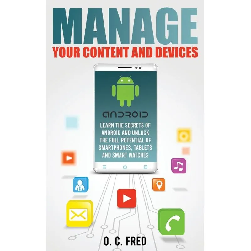 Manage Your Content and Devices