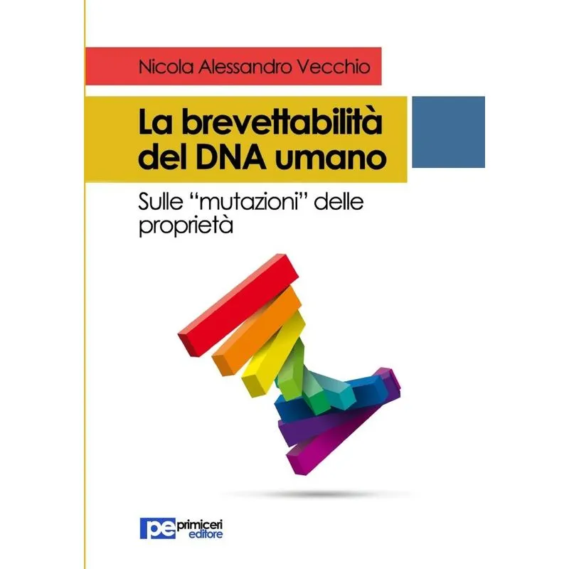 La brevettabilità del DNA umano