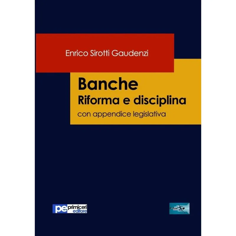 Banche. Riforma e disciplina