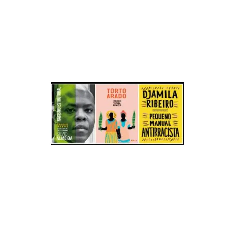 Combo: Torto Arado + Racismo Estrutural + Pequeno Manual Antirracista