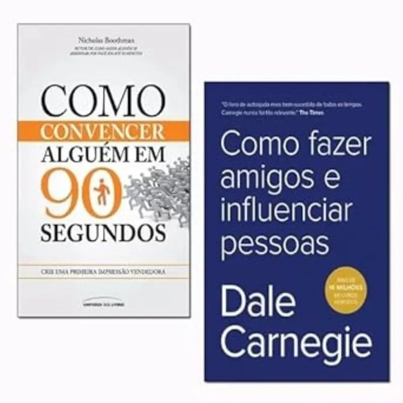 Como Fazer Amigos E Influenciar Pessoas, Como Convencer Alguem Em 90 Segundos Kit