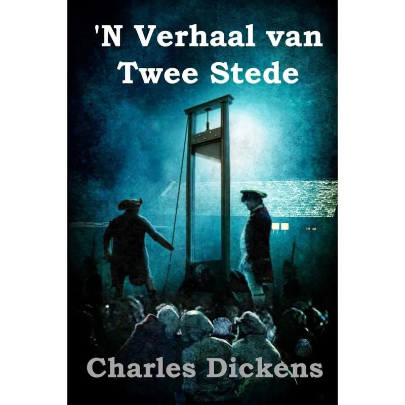 N Verhaal van Twee Stede