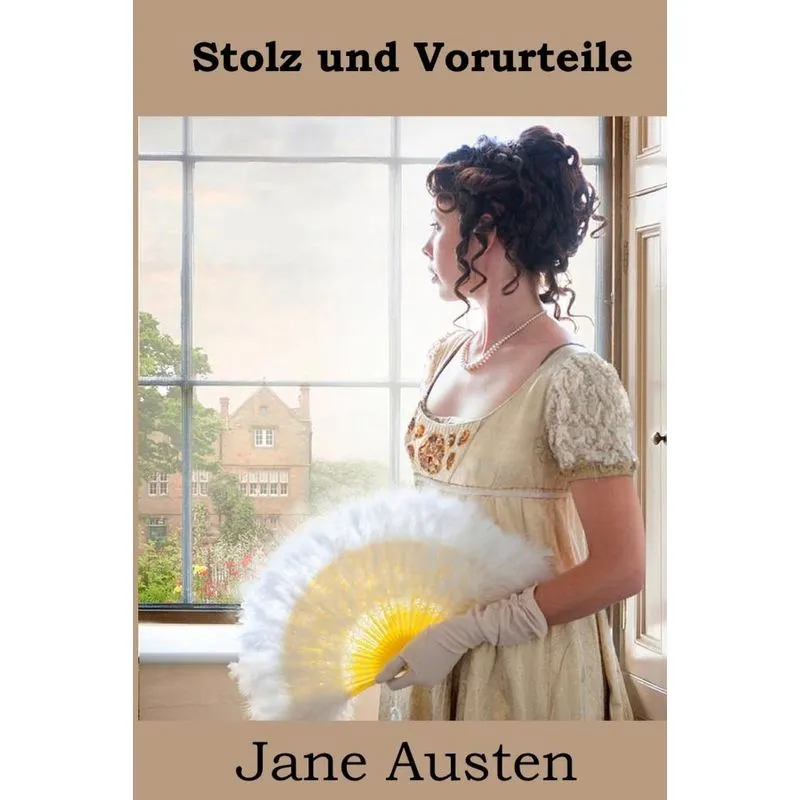 Stolz und Vorurteile