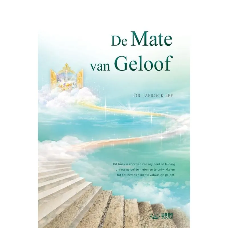 De Mate van Geloof