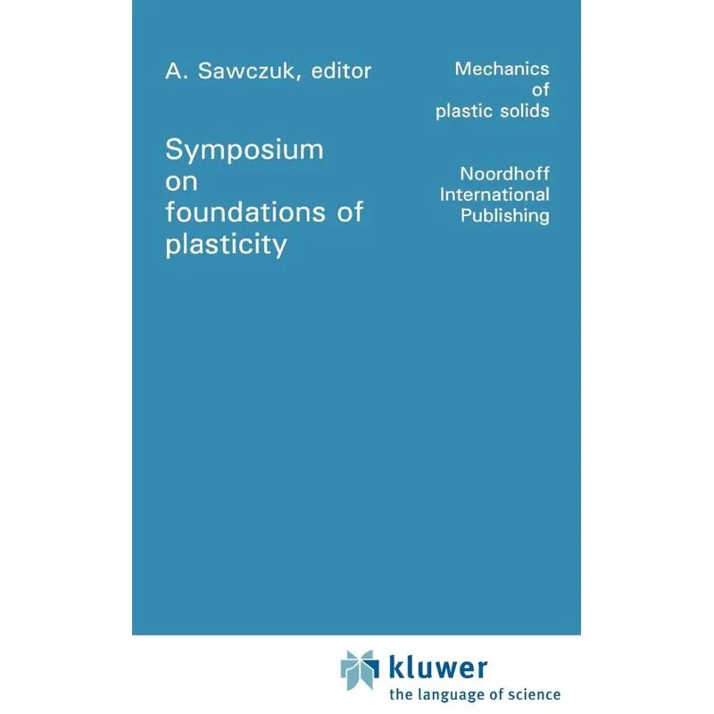 Foundations of Plasticity