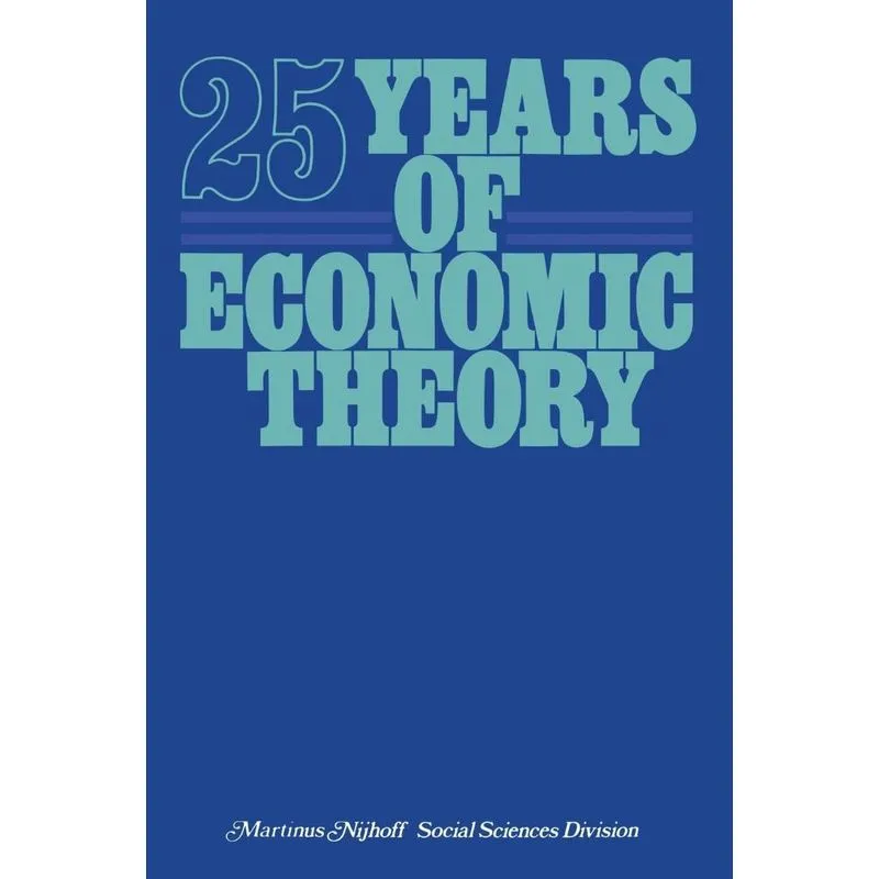 25 Years of Economic Theory