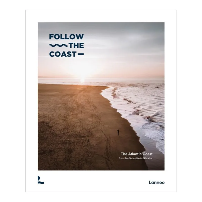 FOLLOW THE COAST – FROM SAN SEBASTIÁN TO GIBRALTAR