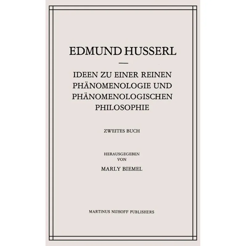 Ideen zu einer Reinen Phänomenologie und Phänomenologischen Philosophie