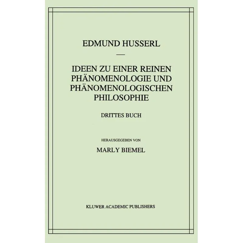 Ideen zu einer reinen Phänomenologie und phänomenologischen