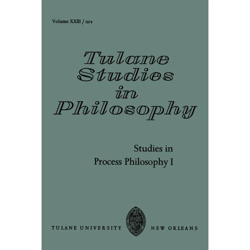 Studies in Process Philosophy I