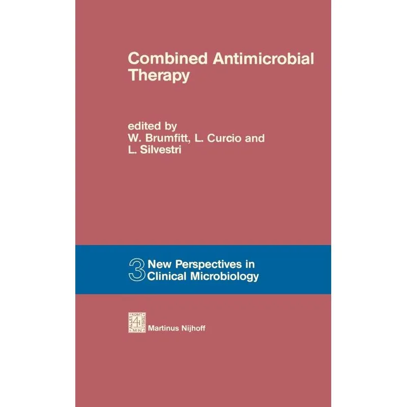 Combined Antimicrobial Therapy