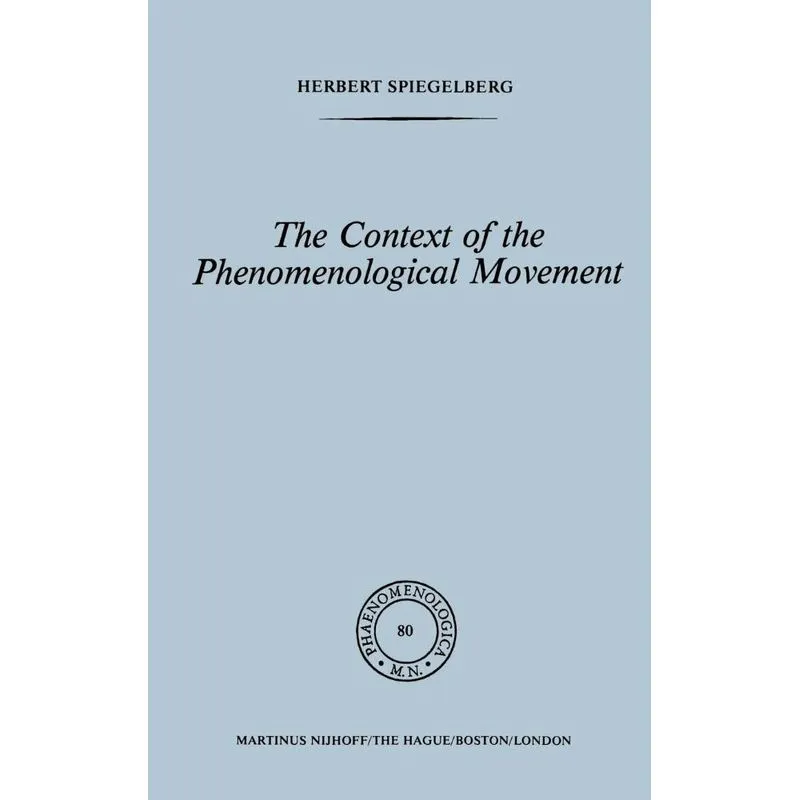 The Context of the Phenomenological Movement