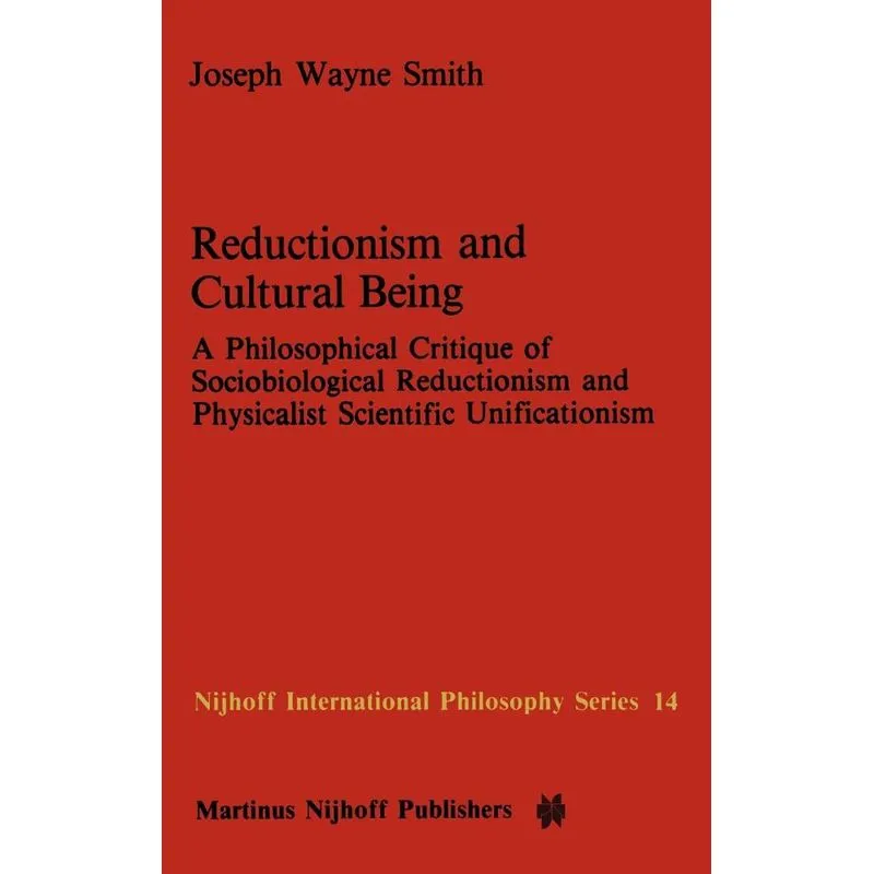 Reductionism and Cultural Being