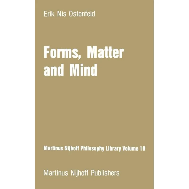 Forms, Matter and Mind