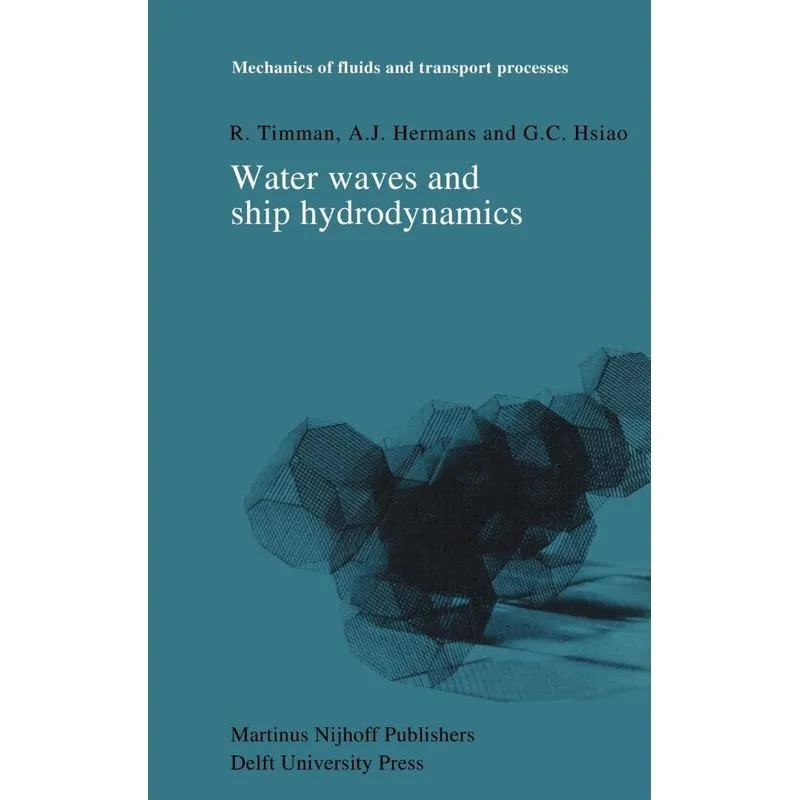 Water Waves and Ship Hydrodynamics