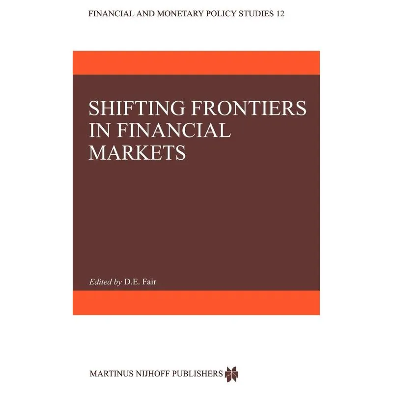 Shifting Frontiers in Financial Markets