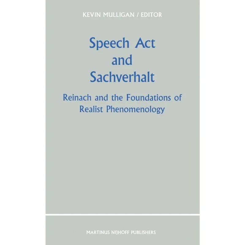 Speech Act and Sachverhalt