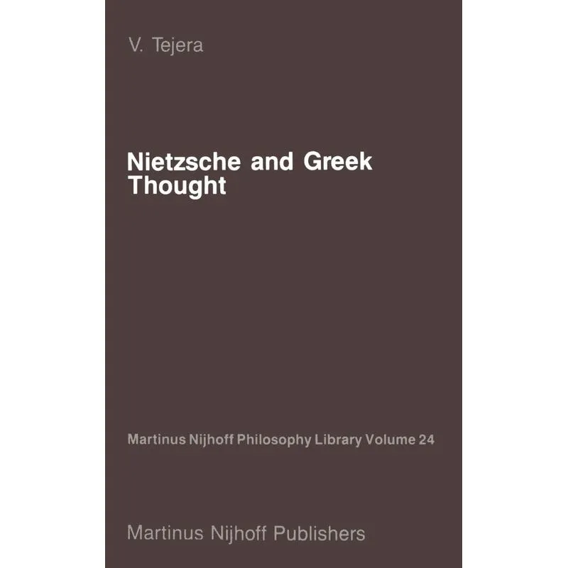Nietzsche and Greek Thought