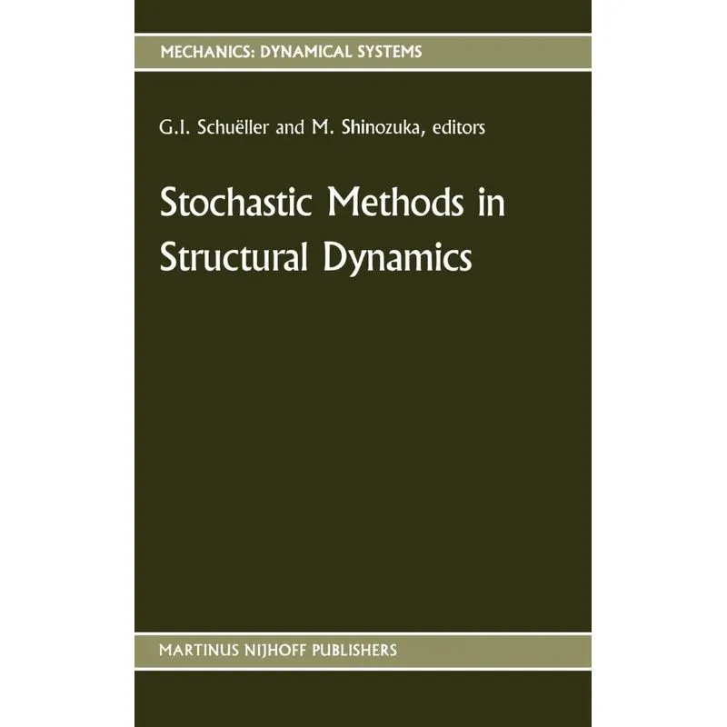Stochastic Methods in Structural Dynamics