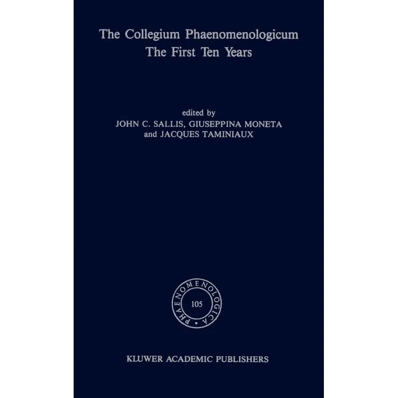 The Collegium Phaenomenologicum, The First Ten Years