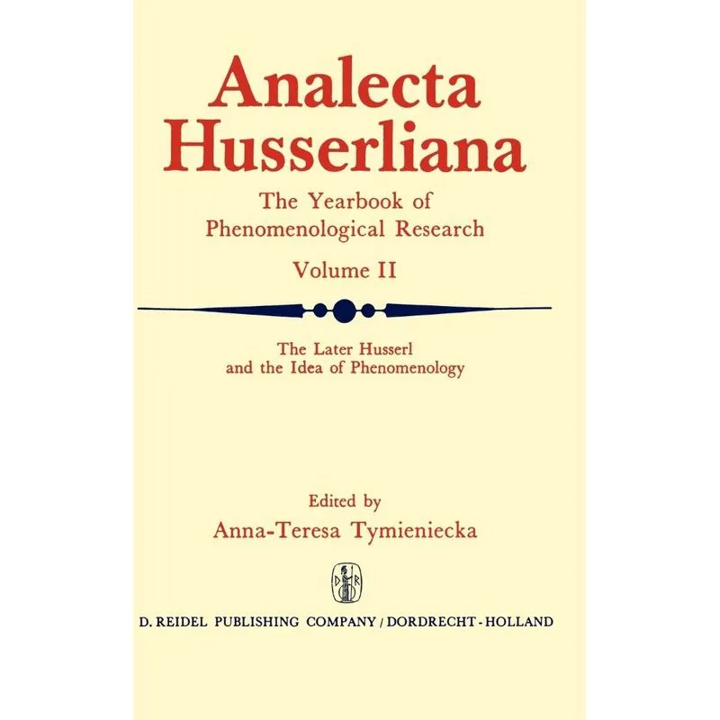 The Later Husserl and the Idea of Phenomenology