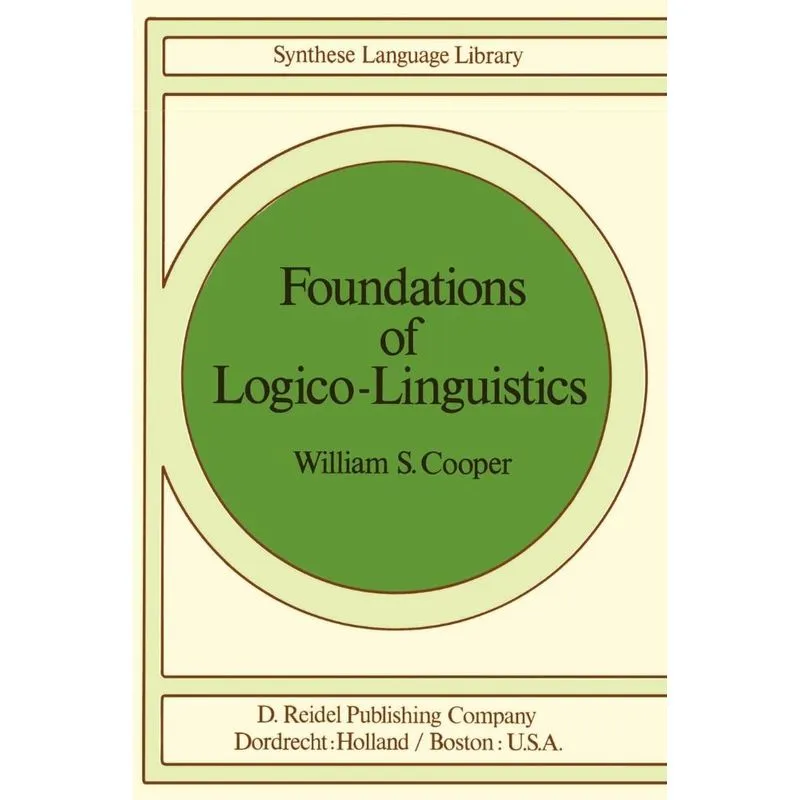 Foundations of Logico-Linguistics